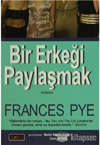 Bir Erkeği Paylaşmak