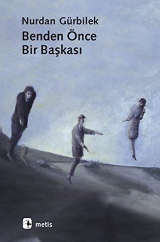 Benden Önce Bir Başkası