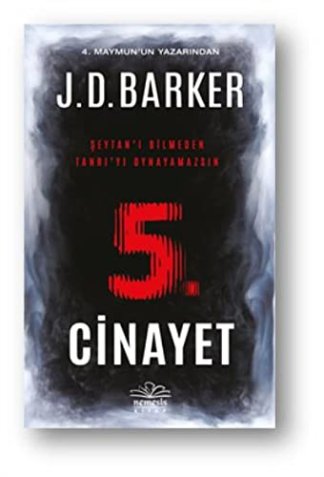 5. Cinayet; Seytan'i Bilmeden Tanri'yi Oynayamazsin