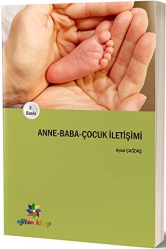 Anne - Baba - Çocuk İletişimi
