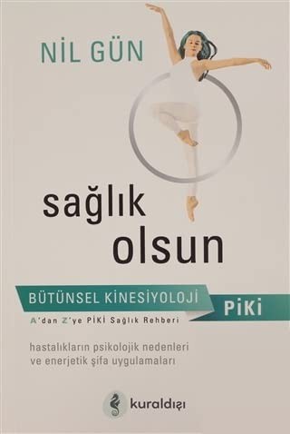 Saglik Olsun - Butunsel Kinesiyoloji Piki