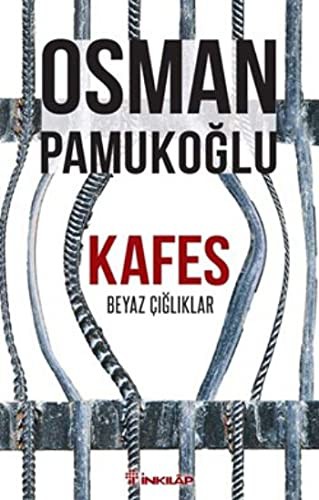 Kafes - Beyaz Çığlıklar
