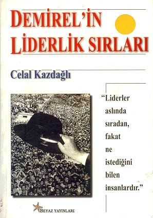 Demirel'in liderlik sırları