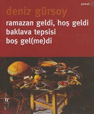 Ramazan Geldi, Hos Geldi Baklava Tepsisi Bos Geldi