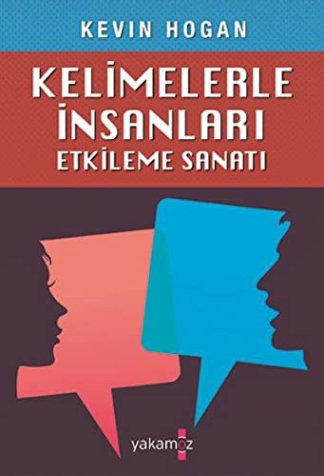 Kelimelerle Insanlari Etkileme Sanatı