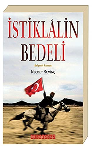 İstiklalin bedeli
