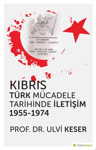 Kıbrıs Türk mücadele tarihinde iletişim 1955-1974