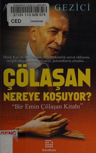 Çölaşan nereye koşuyor