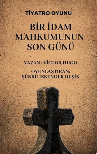 Bir Idam Mahkumunun Son Günü