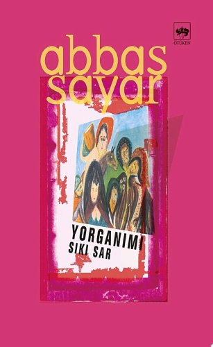 Yorganımı sıkı sar