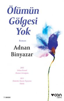 Ölümün gölgesi yok