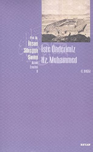 Iste Onderimiz Hz.Muhammed