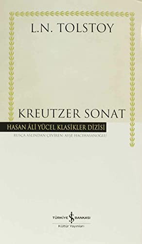 Kreutzer Sonat - Hasan Ali Yücel Klasikleri