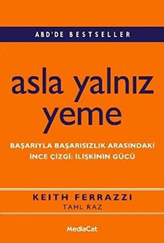 Asla Yalniz Yeme