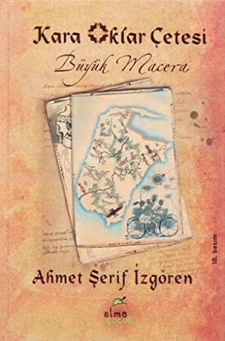 Kara Oklar Çetesi 1 - Büyük Macera