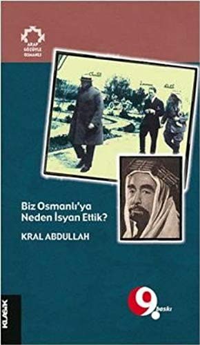 Biz Osmanli'ya Neden Isyan Ettik