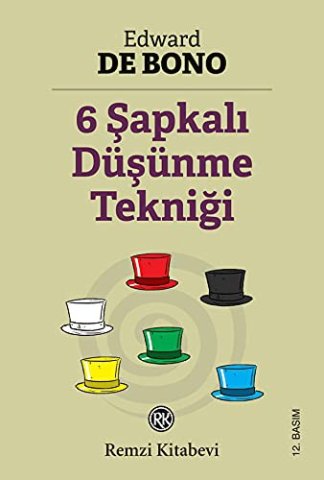 6 Şapkalı Düşünme Tekniği