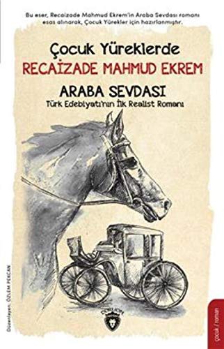 Cocuk Yüreklerde Recaizade Mahmut Ekrem Araba Sevdasi