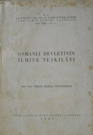 Osmanli Devletinin ilmiye teşkilâti
