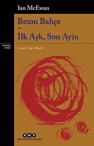 Beton Bahçe - Ilk Ask, Son Ayin
