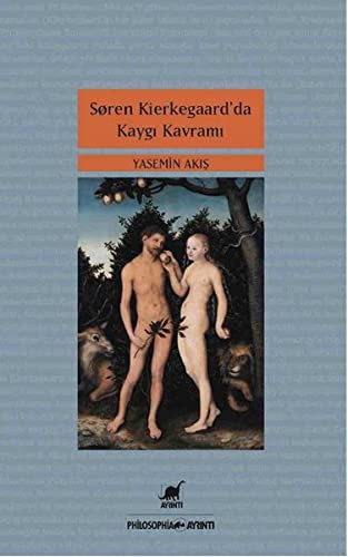 Soren Kierkegaard'da Kaygi Kavrami