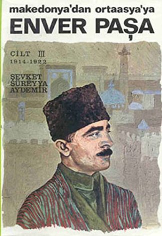 Enver Pasa - Cilt 3