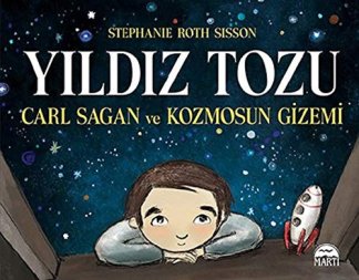 Yildiz Tozu - Carl Sagan ve Kozmosun Gizemi