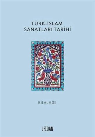 Türk-Islam Sanatlari Tarihi
