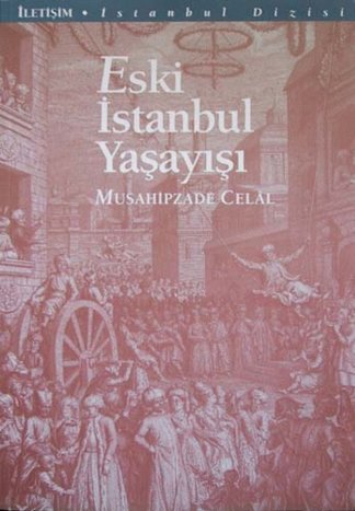 Eski İstanbul yaşayışı