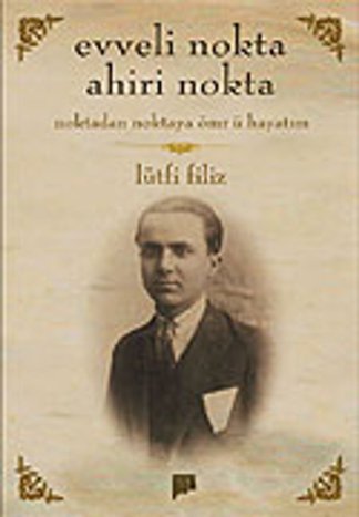 Evveli nokta ahiri nokta