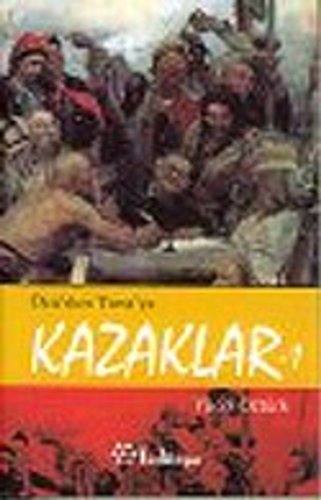 Özü'den Tuna'ya Kazaklar