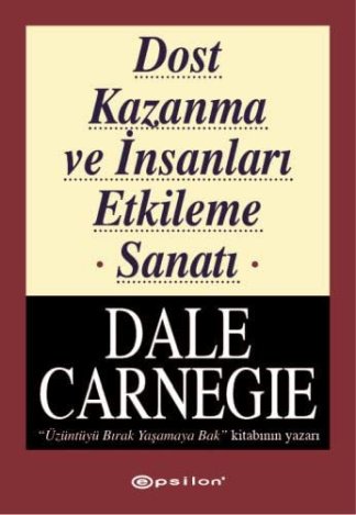 DOST KAZANMA VE İNSANLARI ETKİL