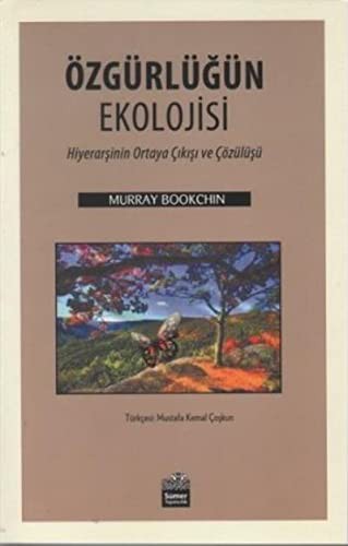 Özgürlügün Ekolojisi
