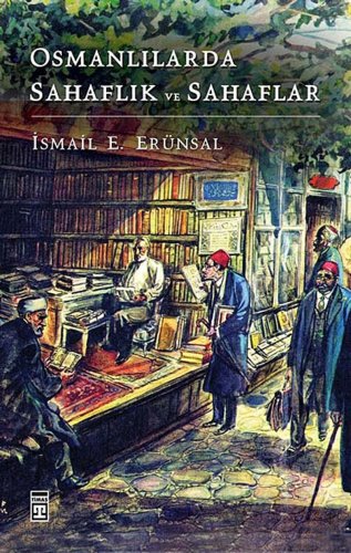 Osmanlılarda sahaflık ve sahaflar