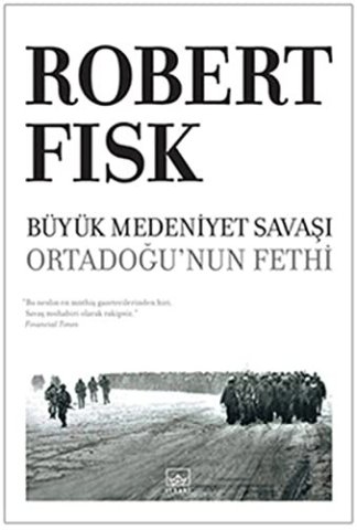 Buyuk Medeniyet Savasi - Ortadogu'nun Fethi
