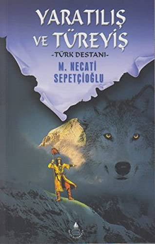 Yaratilis ve Tureyis
