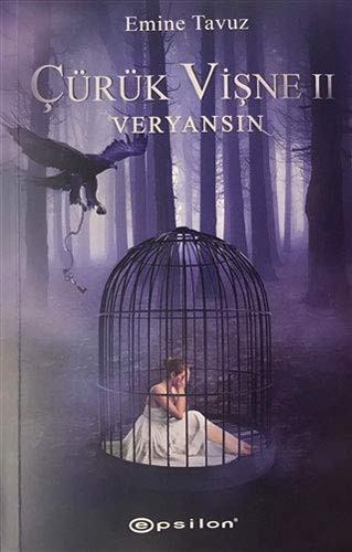 Cürük Visne II; Veryansin