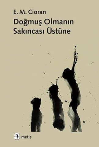 Dogmus Olmanin Sakincasi Üzerine