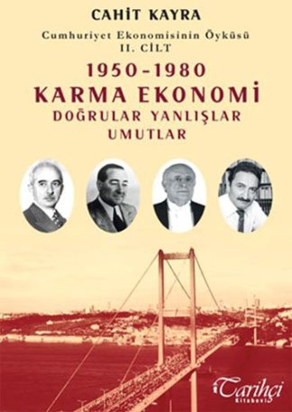 Cumhuriyet Ekonomisinin Oykusu 2. Cilt