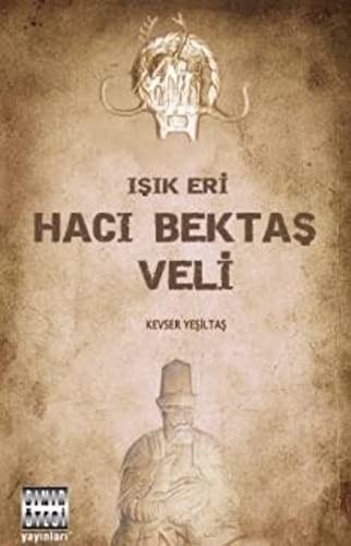 Isik Eri Haci Bektas Veli