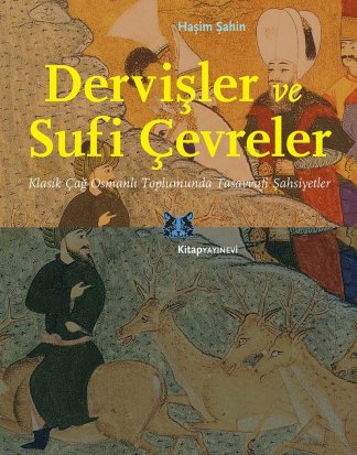 Dervişler ve Sufi çevreler