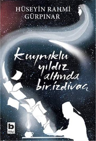 Kuyruklu Yildiz Altinda Bir Izdivac