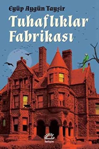 Tuhafliklar Fabrikasi