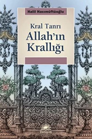 Kral Tanrı Allah'ın Krallığı