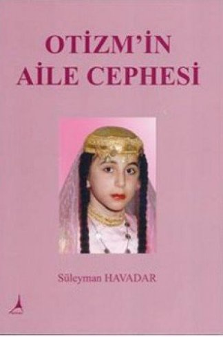 Otizm'in Aile Cephesi