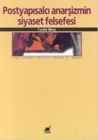 Postyapisalci Anarsizmin Siyaset Felsefesi