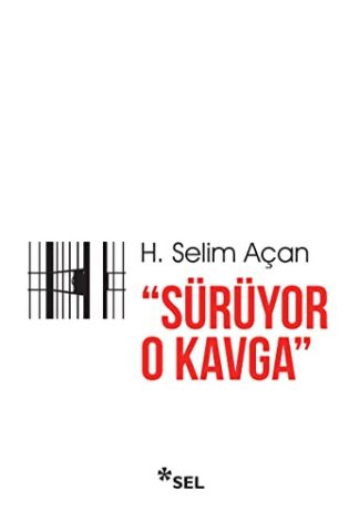 "Sürüyor O Kavga"