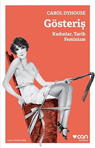Gösteriş Kadınlar, Tarih, Feminizm