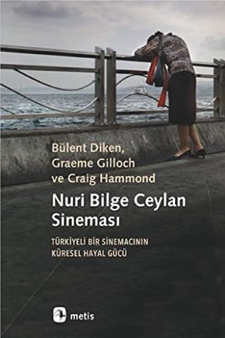 Nuri Bilge Ceylan sinemasi