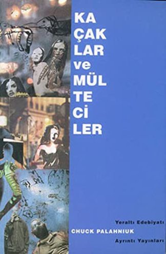 Kacaklar ve Multeciler